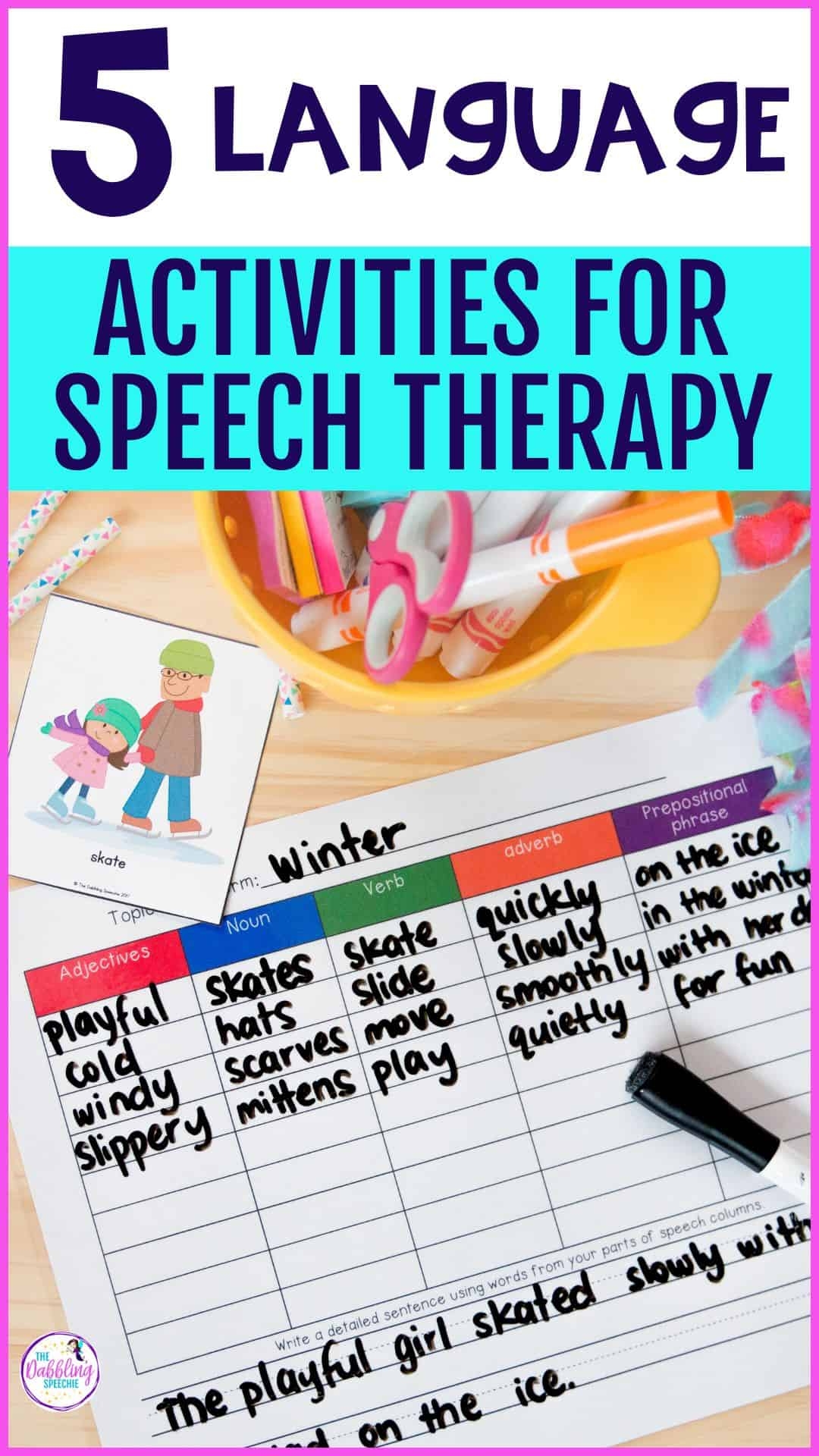 5 Essential Language Therapy Activities That Target Grammar And Vocabulary Goals Thedabblingspeechie