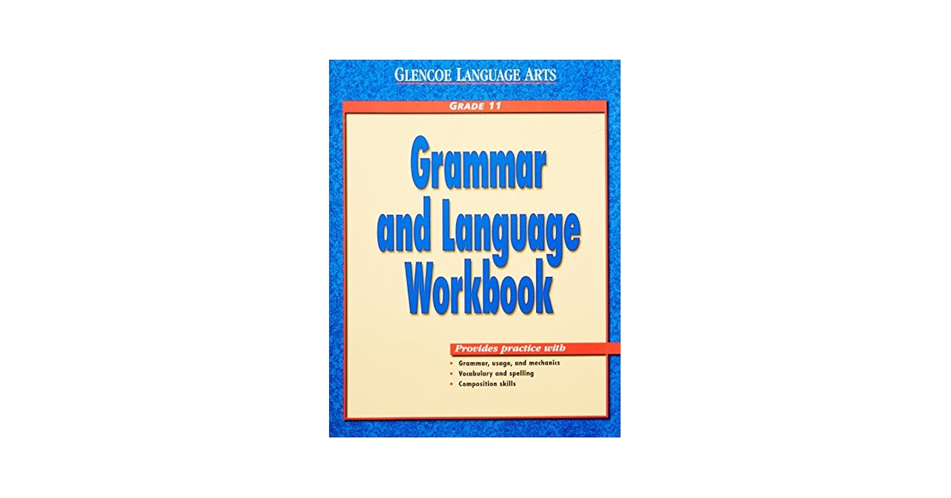 Amazon Glencoe Language Arts Grammar And Language Workbook Grade 11 9780028183039 McGraw Hill Libros