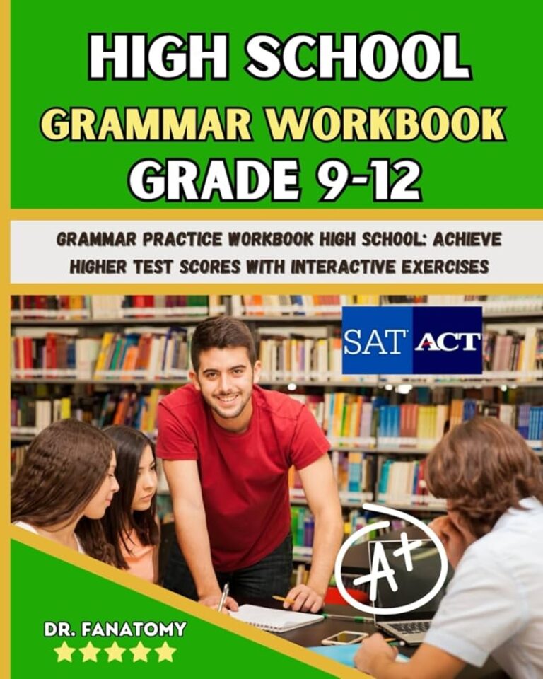 Amazon High School Grammar Workbook Grade 9 12 Grammar Practice Workbook High School Achieve Higher Test Scores With Interactive Exercises Young Writer 9798343629071 Fanatomy Dr Books
