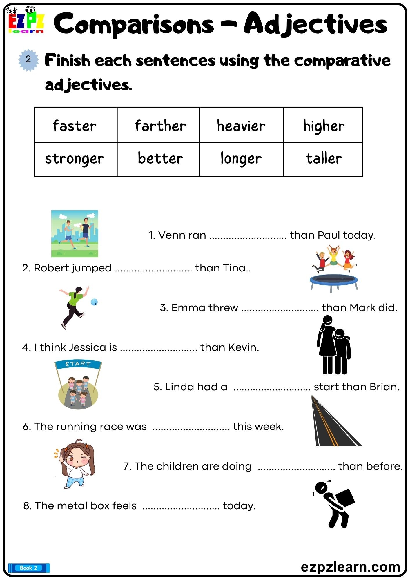 Comparative And Superlative Adjectives Finish The Sentences Using 