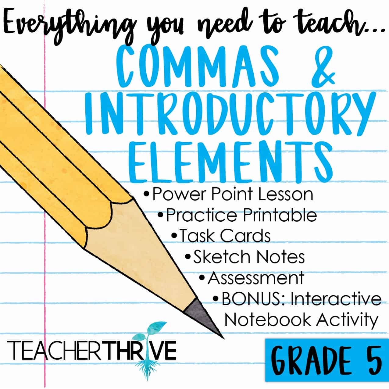Fifth Grade Grammar Commas And Introductory Elements Teacher Thrive