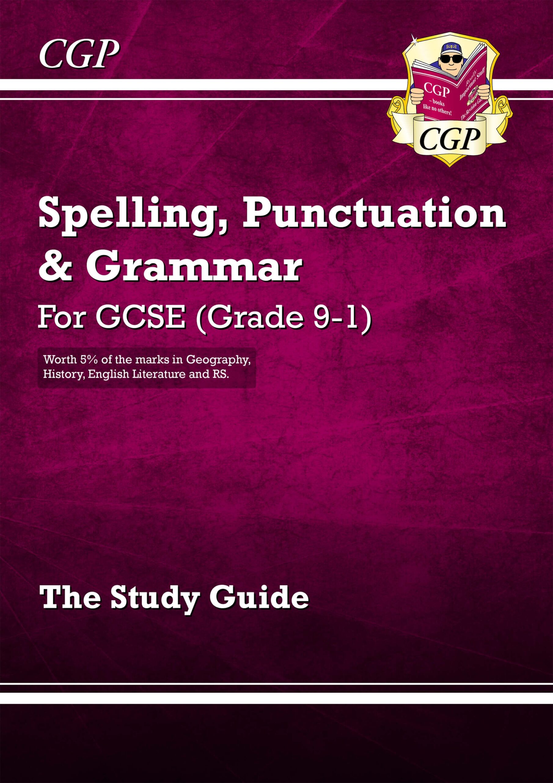 GCSE Spelling Punctuation And Grammar Study Guide CGP Books