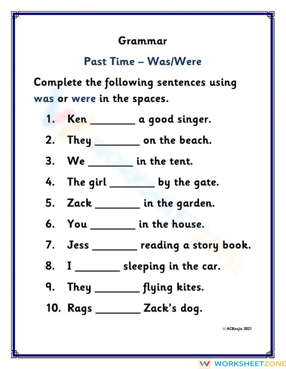 Grammar The Verb To Be Was Or Were Worksheet Grammar The Verb To Be Was Or Were Worksheet