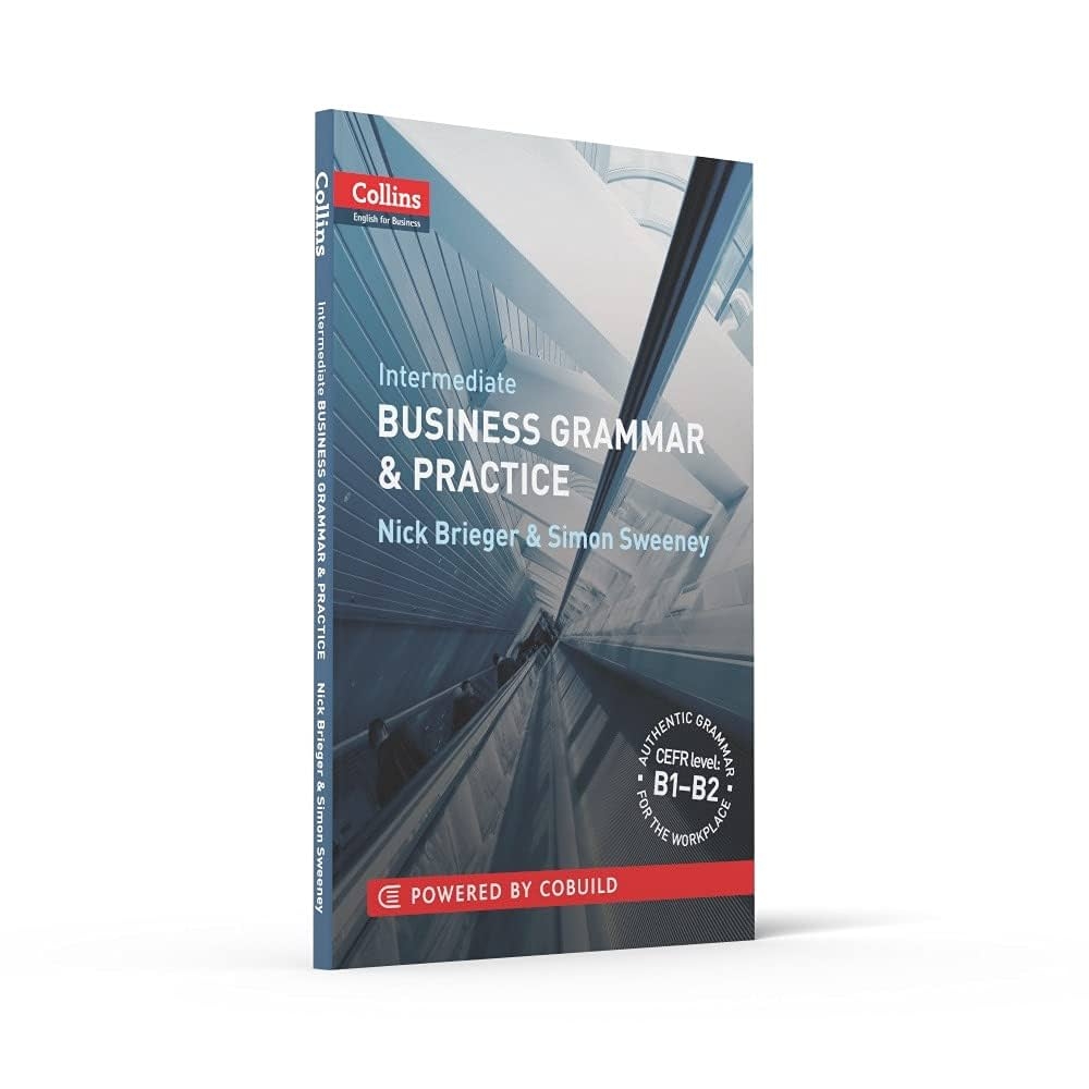Intermediate Business Grammar Practice Collins English For Business Brieger Nick Sweeney Simon 9780007420575 Amazon Books Intermediate Business Grammar Practice Collins English For Business Brieger Nick Sweeney Simon 9780007420575 Amazon Books