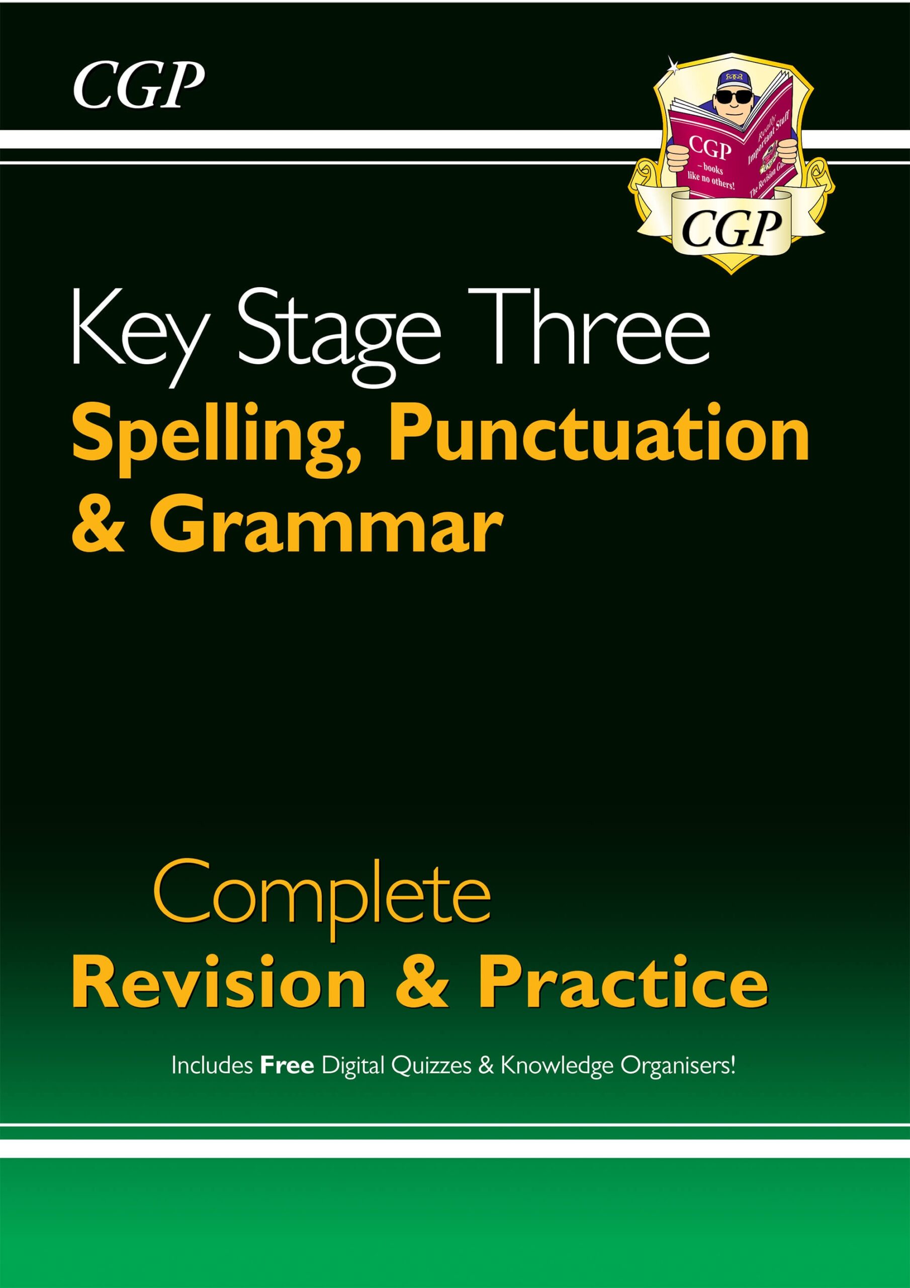 KS3 Spelling Punctuation Grammar Complete Revision Practice with Online Edition Quizzes CGP Books KS3 Spelling Punctuation Grammar Complete Revision Practice with Online Edition Quizzes CGP Books