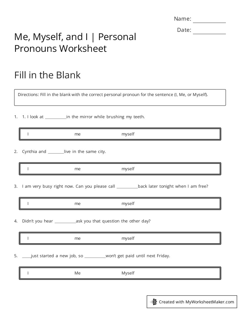 Me Myself And I Personal Pronouns Worksheet My Worksheet Maker Create Your Own Worksheets