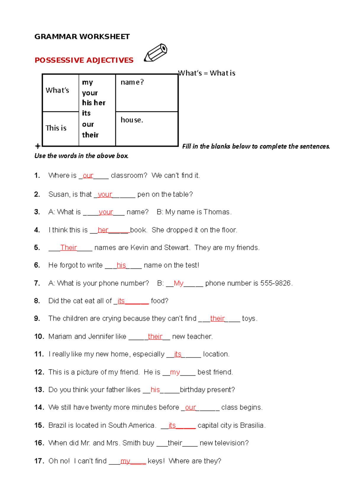 Possessive Adjective Exercise GRAMMAR WORKSHEET POSSESSIVE ADJECTIVES What s U003d What Is Fill In Studocu