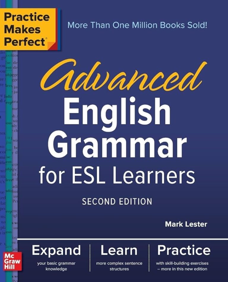 Practice Makes Perfect Advanced English Grammar For ESL Learners Second Edition Lester Mark 9781260010862 Amazon Books