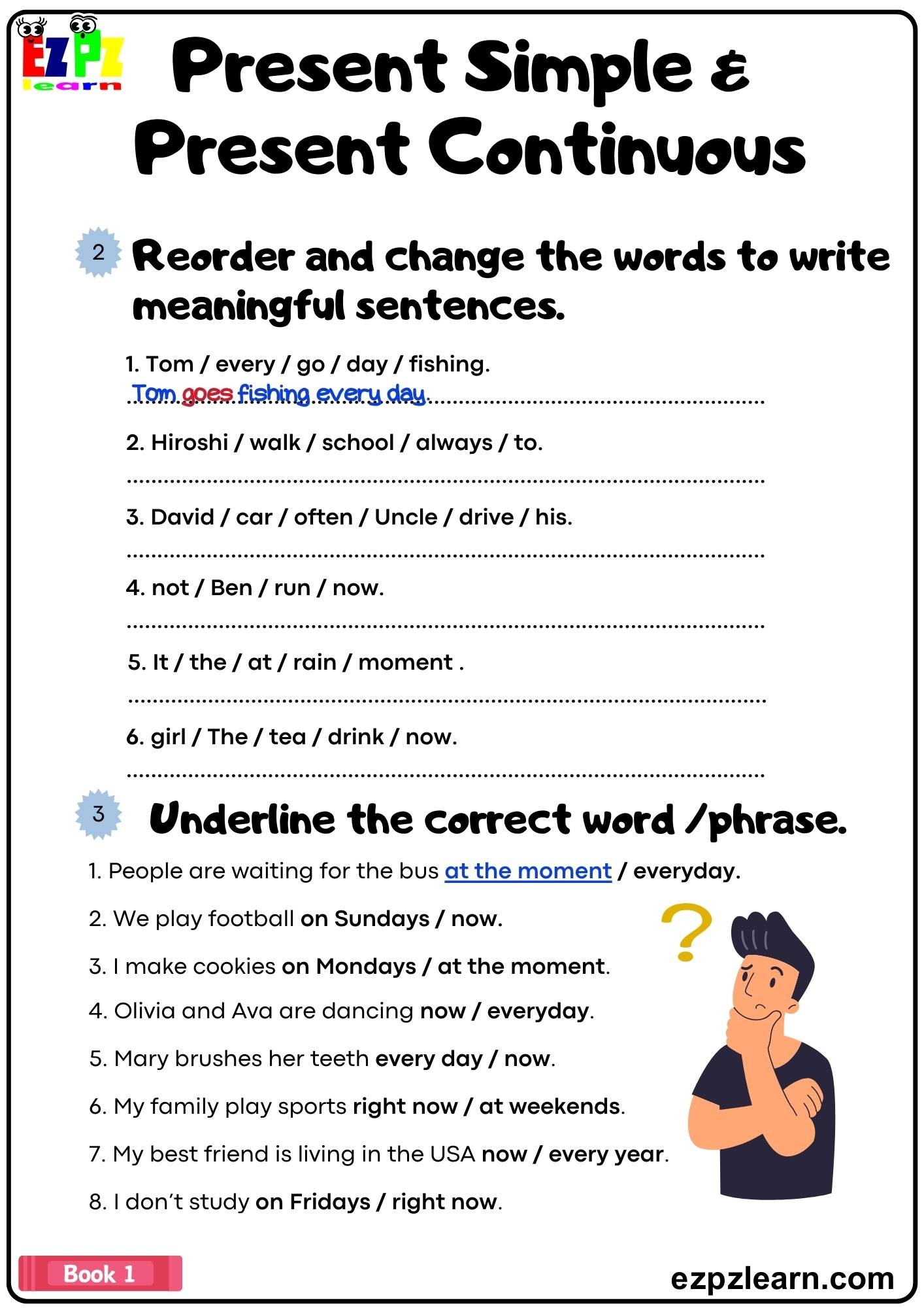 Present Simple And Present Continuous Grammar Worksheet Reorder The Words To Make Complete Sentences Book1 Ezpzlearn Present Simple And Present Continuous Grammar Worksheet Reorder The Words To Make Complete Sentences Book1 Ezpzlearn