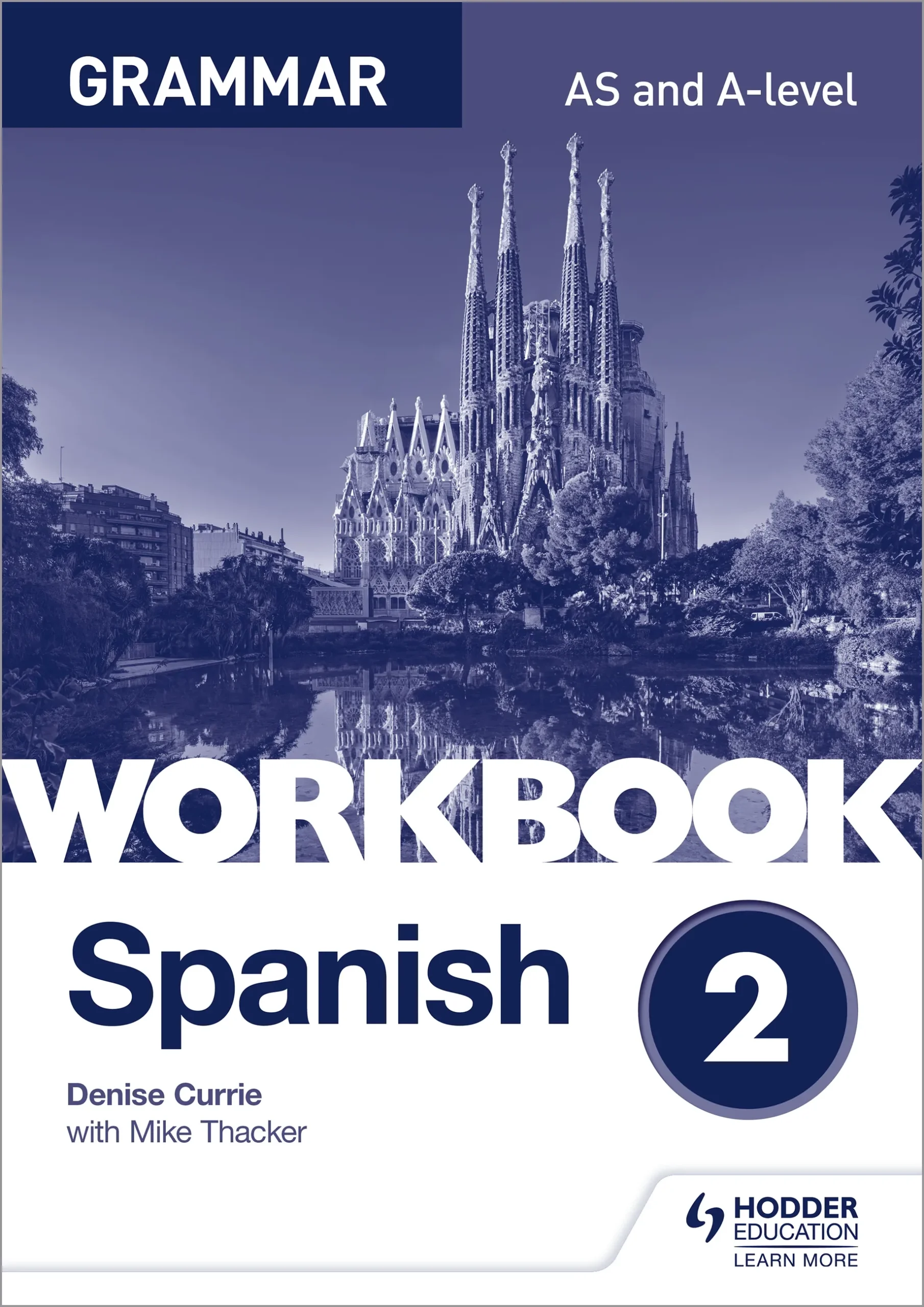 Spanish A level Grammar Workbook 1 Hachette Learning Spanish A level Grammar Workbook 1 Hachette Learning