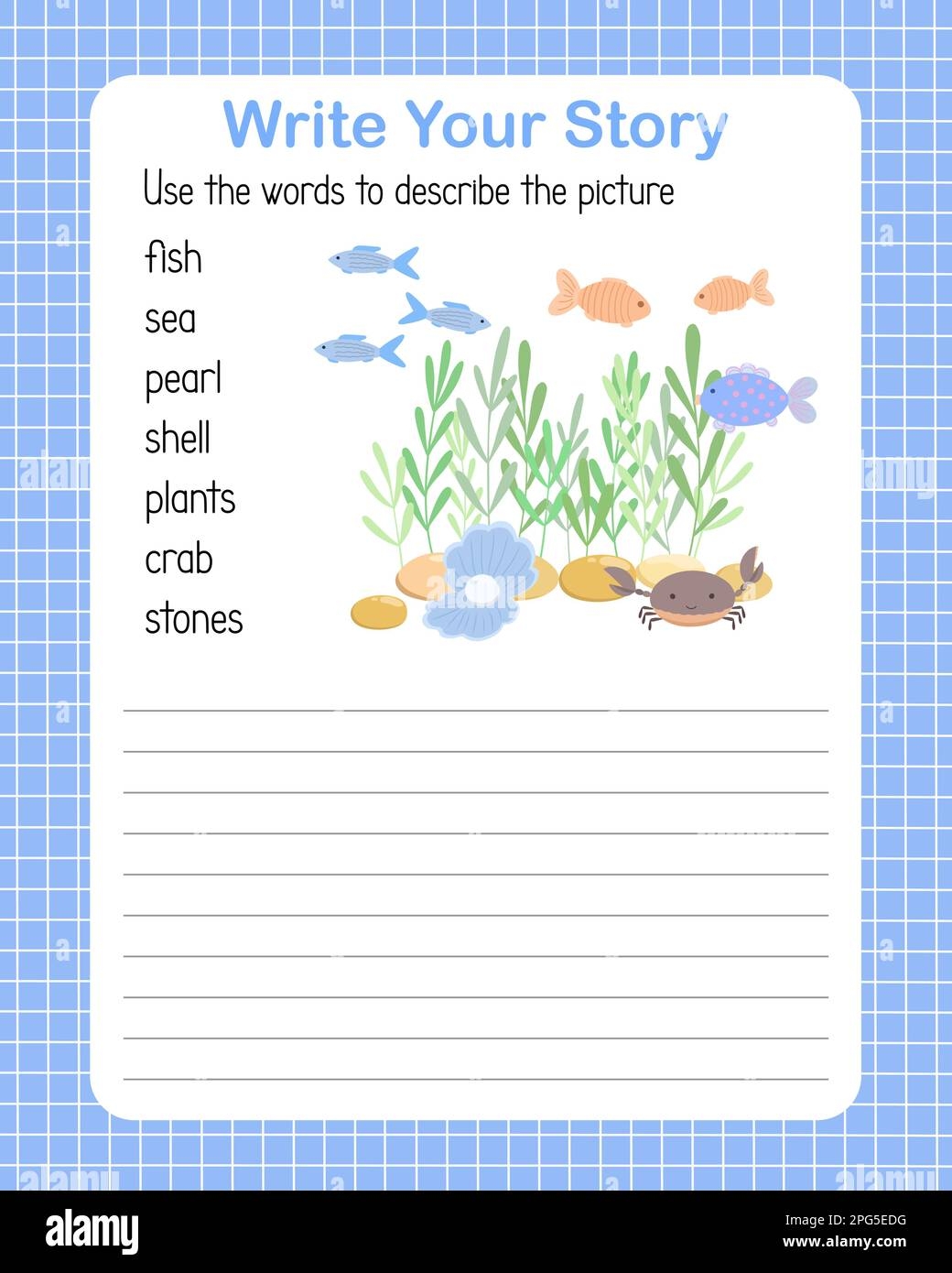 Write A Story The English Language Grammar Elementary Level For Kids Learning Concept Vector Illustration Educational Worksheet Describe A Picture Using Topical Vocabulary Words Under The Sea Stock Vector Image Art 
